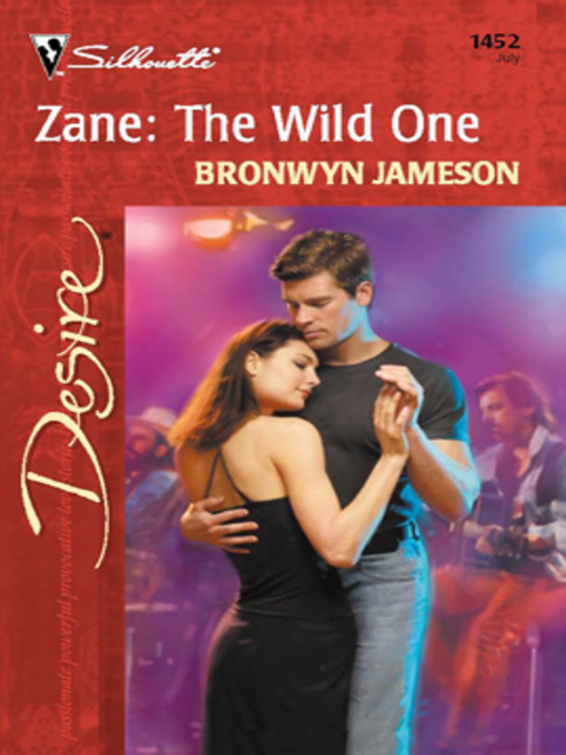 Title details for Zane: The Wild One by Bronwyn Jameson - Available